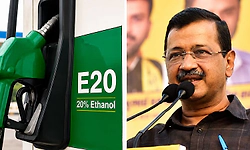 ಇ20 ಕದನ: ನಾಡಿದ್ದು ಕೇಜ್ರಿ ಪಕ್ಷದಿಂದ ಪಿಎಂ ಮನೆ ಮುತ್ತಿಗೆ