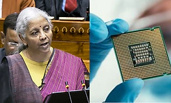 Union Budget- ಸೆಮಿಕಂಡಕ್ಟರ್‌: ಚೀನ ಅವಲಂಬನೆಗೆ ಬ್ರೇಕ್‌!; 40,000 ಕೋ.ರೂ.ಹೂಡಿಕೆ