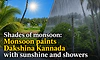 Shades of monsoon: Monsoon paints Dakshina Kannada with sunshine and showers