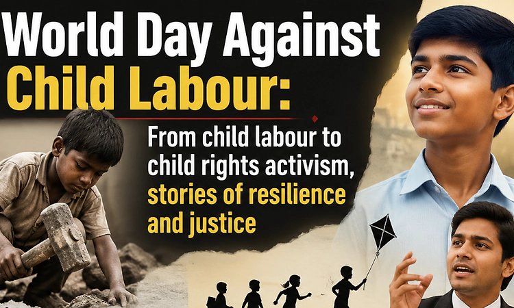 World Day Against Child Labour: From child labour to child rights activism, stories of resilience and justice