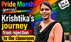 Pride Month special: Krishtika's journey from rejection to the classroom
