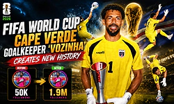 FIFA World Cup: Cape Verde goalkeeper 'Vozinha' creates new history