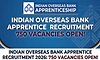 Recruitment: ಇಂಡಿಯನ್‌ ಓವರ್‌ಸೀಸ್‌ ಬ್ಯಾಂಕ್‌-700ಕ್ಕೂ ಅಧಿಕ ಹುದ್ದೆಗಳಿಗೆ ಅರ್ಜಿ ಆಹ್ವಾನ