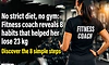 Fitness coach loses 23 kg without gym or strict diet: 8 simple weight-loss habits
