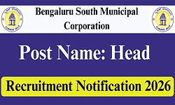 Recruitment 2026: ಬೆಂಗಳೂರು ದಕ್ಷಿಣ ಮಹಾನಗರ ಪಾಲಿಕೆ-ಹಲವು ಹುದ್ದೆಗಳಿಗೆ ಅರ್ಜಿ ಆಹ್ವಾನ