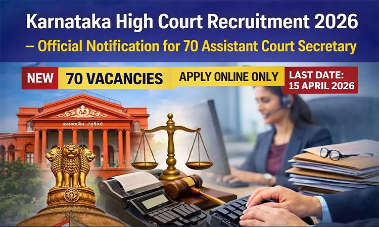 Vacancies 2026: ಕರ್ನಾಟಕ ಹೈಕೋರ್ಟ್-‌ 70 ಹುದ್ದೆಗಳಿಗೆ ಅರ್ಜಿ ಆಹ್ವಾನ
