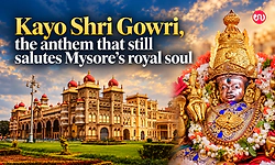 'Kayo Shri Gowri', the anthem that still salutes Mysore’s royal soul