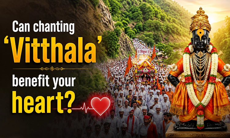 Can chanting 'Vitthala' benefit your heart? What a study on the Wari pilgrimage found