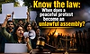 Know the law: When does a peaceful protest become an unlawful assembly?