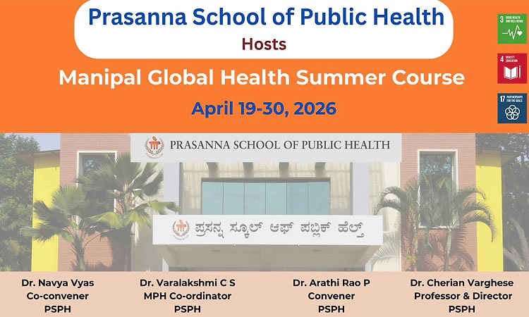 ಮಣಿಪಾಲದಲ್ಲಿ ಜಾಗತಿಕ ಆರೋಗ್ಯ ಬೇಸಿಗೆ ತರಬೇತಿ: ಏಪ್ರಿಲ್ 25ಕ್ಕೆ ಉದ್ಘಾಟನೆ