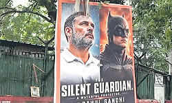 ದೆಹಲಿಯಲ್ಲಿ ರಾಹುಲ್‌ ಗಾಂಧಿ,ಬ್ಯಾಟ್‌ಮ್ಯಾನ್‌ ಪೋಸ್ಟರ್ ಹವಾ