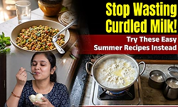 Milk spoiled by over heat, do not toss it : Try these easy summer recipes instead