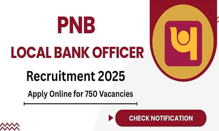 PNB Recruitment: ಪಂಜಾಬ್‌ ನ್ಯಾಷನಲ್‌ ಬ್ಯಾಂಕ್-‌ 750 ಹುದ್ದೆಗಳಿಗೆ ಅರ್ಜಿ ಆಹ್ವಾನ