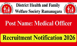 Recruitment:  ಜಿಲ್ಲಾ ಆರೋಗ್ಯ ಮತ್ತು ಕುಟುಂಬ ಕಲ್ಯಾಣ ಸೊಸೈಟಿ ರಾಮನಗರ- ಅರ್ಜಿ ಆಹ್ವಾನ
