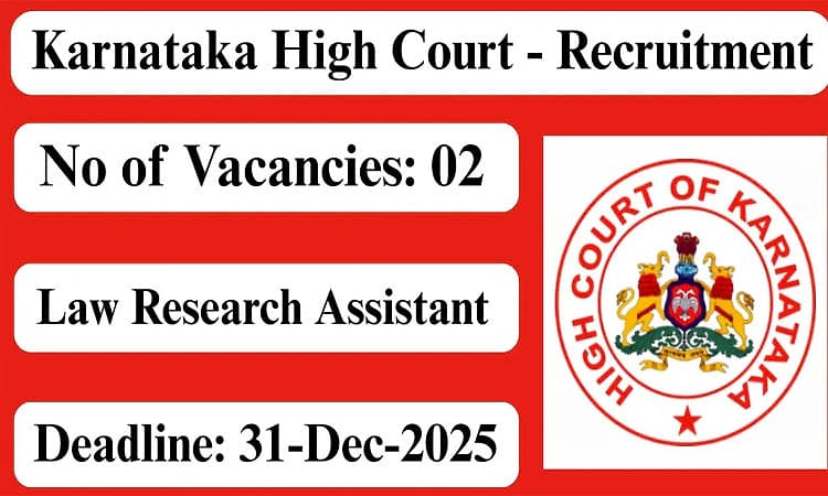 Karnataka High court: ಲಾ ರಿಸರ್ಚ್‌ ಅಸಿಸ್ಟೆಂಟ್‌ ಹುದ್ದೆಗೆ ಅರ್ಜಿ ಆಹ್ವಾನ
