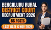 Recruitment: ಬೆಂಗಳೂರು ಗ್ರಾಮೀಣ ಜಿಲ್ಲಾ ಕೋರ್ಟ್-‌ ವಿವಿಧ ಹುದ್ದೆಗೆ ಅರ್ಜಿ ಆಹ್ವಾನ