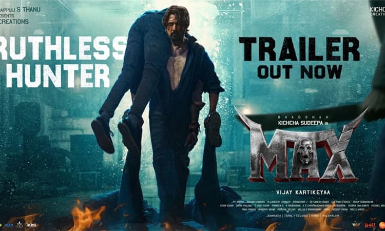 Max; ಟ್ರೈಲರ್ ಬಿಡುಗಡೆ: ಭರ್ಜರಿ ಲುಕ್ ನಲ್ಲಿ ಕಿಚ್ಚ!