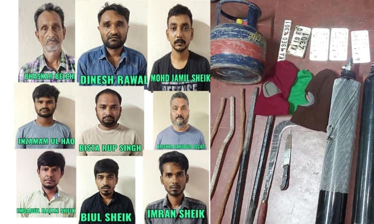 ಮಂಗಳೂರು: ಕುಖ್ಯಾತ ಸಾಹೇಬ್ ಗಂಜ್ ದರೋಡೆ ಗ್ಯಾಂಗ್ ನ 9 ಮಂದಿ ಸೆರೆ