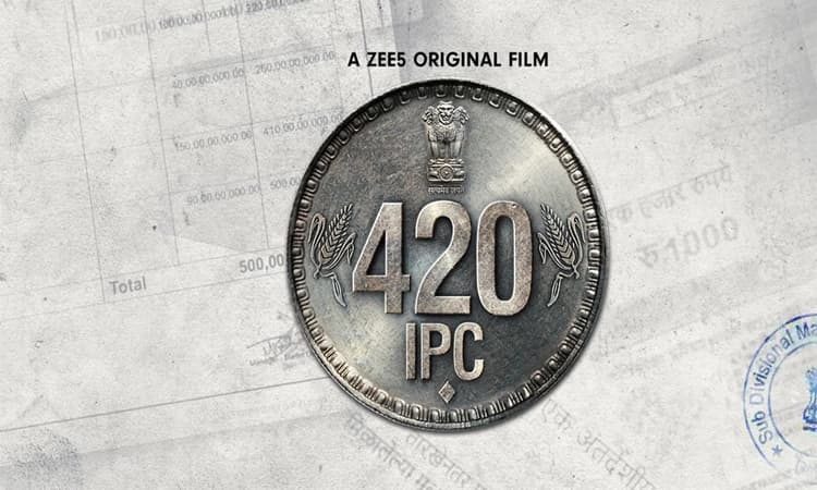 Suspense thriller ‘420 IPC’ to premiere on ZEE5 in December