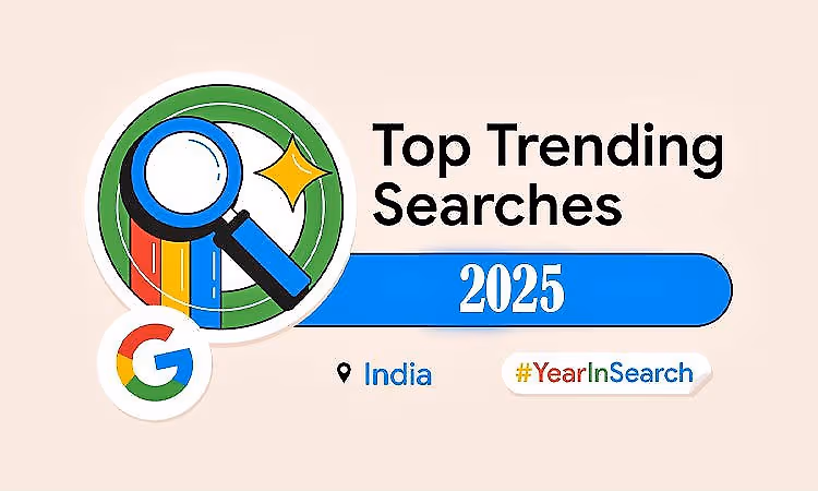 Year Ender: Google reveals India’s top searches in 2025