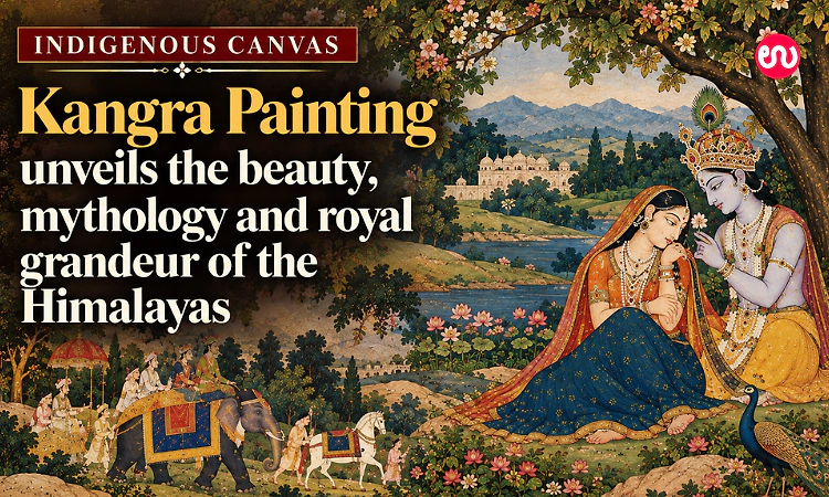 Indigenous Canvas: 'Kangra Painting' unveils the beauty, mythology and royal grandeur of the Himalayas