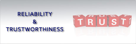 Reliability and trustworthiness